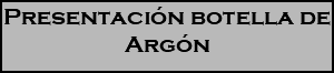 Presentación botella de Argón